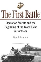 book The first battle Operation Starlight and the beginning of the blood debt in Vietnam