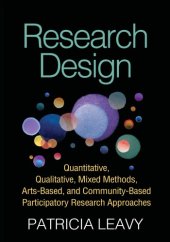 book Research design: quantitative, qualitative, mixed methods, arts-based, and community-based participatory research approaches