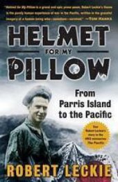 book Helmet for My Pillow: From Parris Island to the Pacific