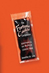 book The fortune cookie chronicles: adventures in the world of Chinese food