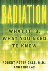 book Radiation: what it is, what you need to know