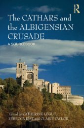 book The Cathars and the Albigensian Crusade: a sourcebook