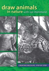book Draw Animals in Nature With Lee Hammond