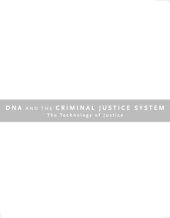 book DNA and the criminal justice system: the technology of justice