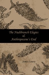 book The nudibranch elegies and anthropocene's end