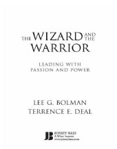 book The wizard and the warrior: leading with passion and power