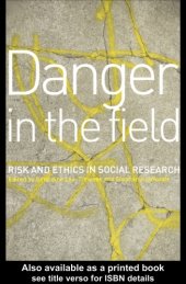 book Danger in the Field Ethics and Risk in Social Research