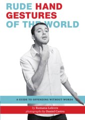 book Rude hand gestures of the world: a guide to offending without words