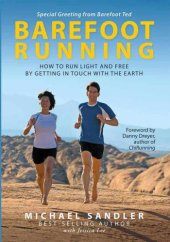 book Barefoot Running: How to Run Light and Free by Getting in Touch With the Earth