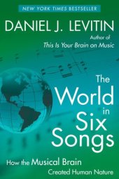 book The world in six songs: how the musical brain created human nature