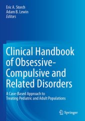 book Clinical handbook of obsessive-compulsive and related disorders: a case-based approach to treating pediatric and adult populations