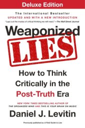 book A field guide to lies: critical thinking in the information age