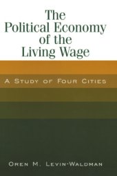 book The political economy of the living wage: a study of four cities