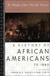 book To make our world anew. Volume two, A history of African Americans since 1880