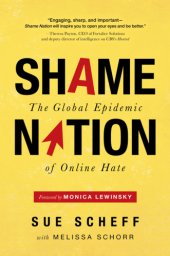 book Shame nation: the global epidemic of online hate