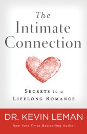 book INTIMATE CONNECTION: secrets to a lifelong romance