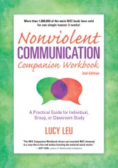 book Nonviolent Communication Companion Workbook: a Practical Guide for Individual, Group, or Classroom Study