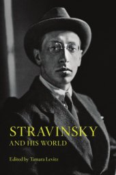 book Stravinsky and his world