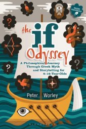 book The if Odyssey a philosophical journey through Greek myth and storytelling for 8-16-year-olds