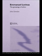 book Emmanuel Levinas: the genealogy of ethics