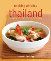 book Cooking Classics: Thailand, a step-by-step cookbook