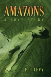 book Amazons: a Love Story