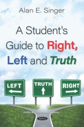 book A Student’s Guide To Right, Left And Truth