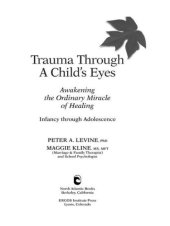 book Trauma Through a Child's Eyes: Awakening the Ordinary Miracle of Healing