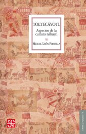 book Toltecáyotl: aspectos de la cultura náhuatl