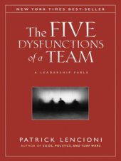 book The Five Dysfunctions of a Team, Enhanced Edition: A Leadership Fable