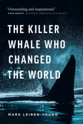 book The Killer Whale Who Changed the World