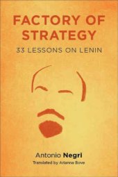 book Factory of strategy: thirty-three lessons on Lenin