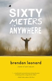 book Sixty Meters to Anywhere