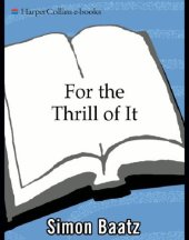 book For the Thrill of It: Leopold, Loeb, and the Murder That Shocked Jazz Age Chicago