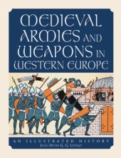 book Medieval armies and weapons in Western Europe: an illustrated history