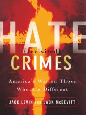 book Hate crimes: the rising tide of bigotry and bloodshed