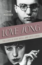 book Love Song: The Lives of Kurt Weill and Lotte Lenya