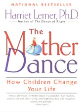 book The mother dance: how children change your life