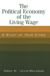 book The Political Economy of the Living Wage: a Study of Four Cities