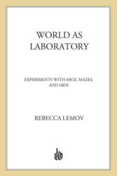 book World as laboratory: experiments with mice, mazes, and men