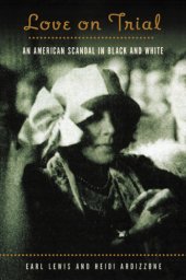 book Love on trial: an American scandal in black and white