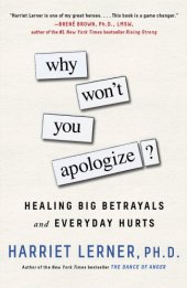 book Why won't you apologize?: healing big betrayals and everyday hurts