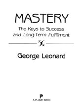 book Mastery: the keys to success and long-term fulfillment