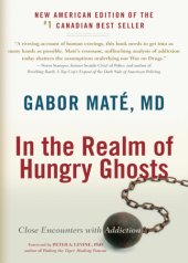 book In the realm of hungry ghosts: close encounters with addiction