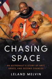 book Chasing space young readers' edition: An Astronaut's Story of Grit, Grace and Second Chances