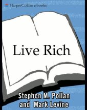 book Live Rich Everything You Need to Know to Be Your Own Boss, Whoever You Work for