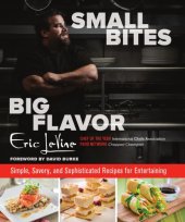 book Small Bites Big Flavor: Simple, Savory, and Sophisticated Recipes for Entertaining