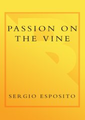 book Passion on the vine: a memoir of food, wine and family in the heart of Italy