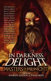 book In darkness, delight. Volume one, Masters of midnight