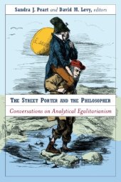 book Street Porter and the Philosopher: Conversations on Analytical Egalitarianism